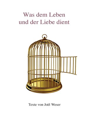 cover image of Was dem Leben und der Liebe dient